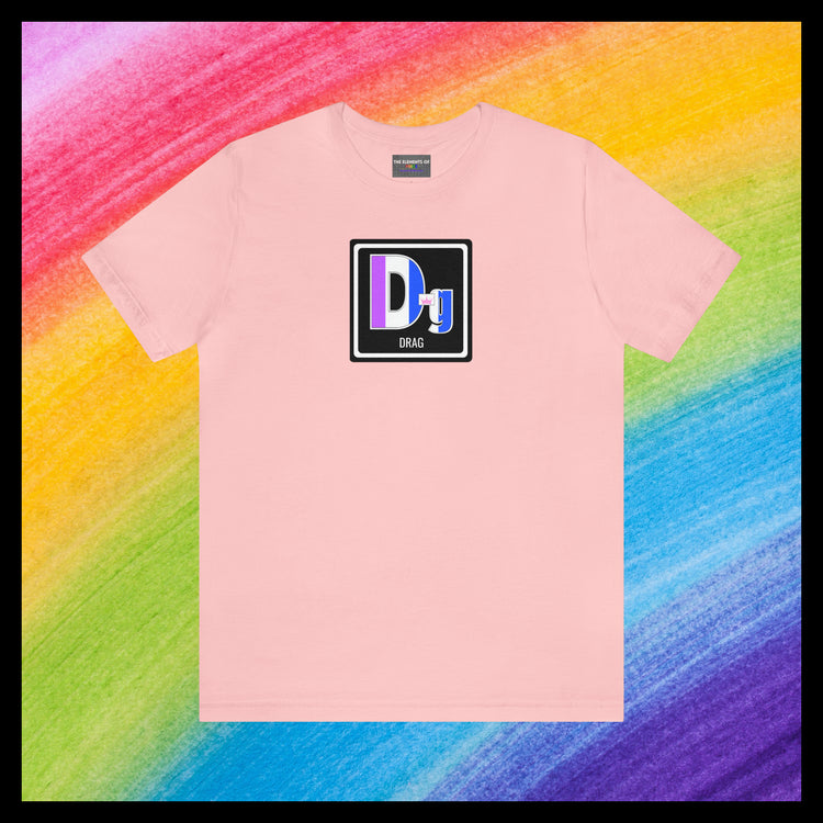 Elements of Pride - Drag T-shirt